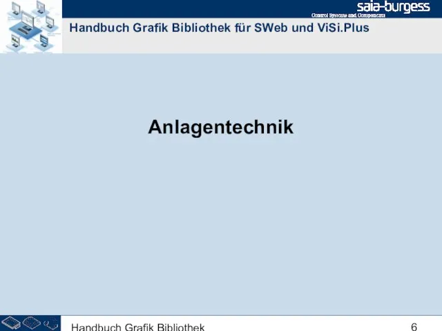 Handbuch Grafik Bibliothek Handbuch Grafik Bibliothek für SWeb und ViSi.Plus Anlagentechnik