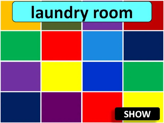 SHOW laundry room