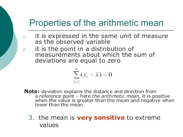 Properties of the arithmetic mean it is expressed in the same unit