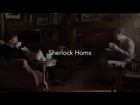 Sherlock Homs