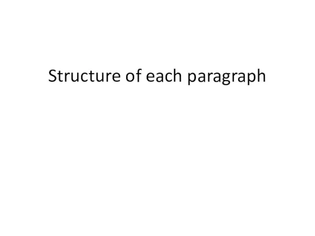 Structure of each paragraph