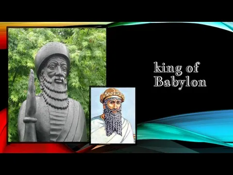 king of Babylon