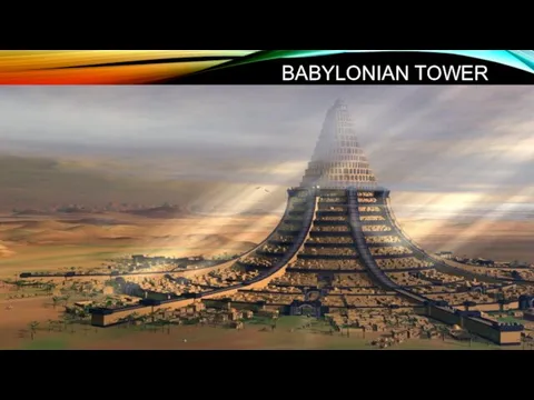 BABYLONIAN TOWER