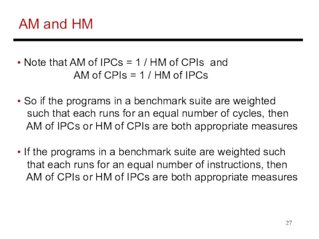 AM and HM Note that AM of IPCs = 1 / HM
