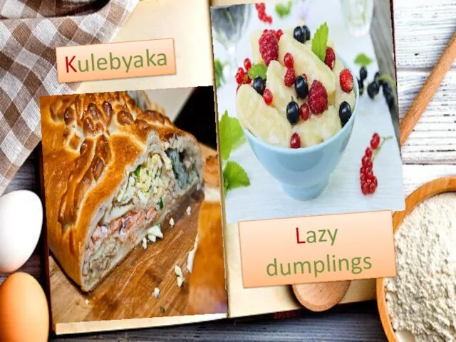 Kulebyaka Lazy dumplings