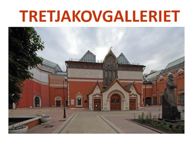 TRETJAKOVGALLERIET