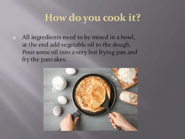 How do you cook it? All ingredients need to be mixed in