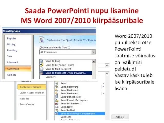 Saada PowerPointi nupu lisamine MS Word 2007/2010 kiirpääsuribale Word 2007/2010 puhul teksti