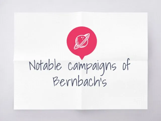 Notable campaigns of Bernbach's