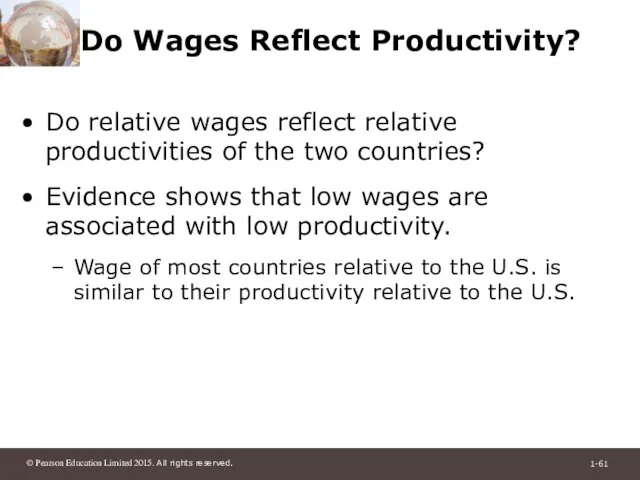 Do Wages Reflect Productivity? Do relative wages reflect relative productivities of the