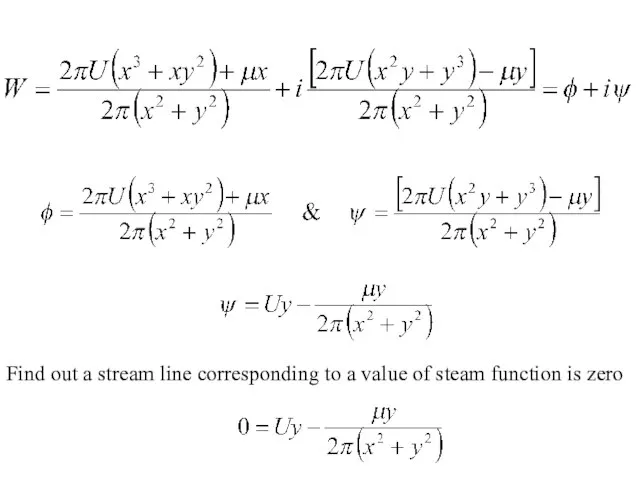 Find out a stream line corresponding to a value of steam function is zero