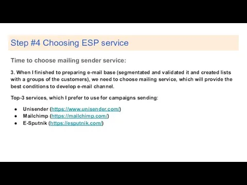 Step #4 Choosing ESP service Time to choose mailing sender service: 3.