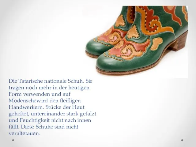 Die Tatarische nationale Schuh. Sie tragen noch mehr in der heutigen Form