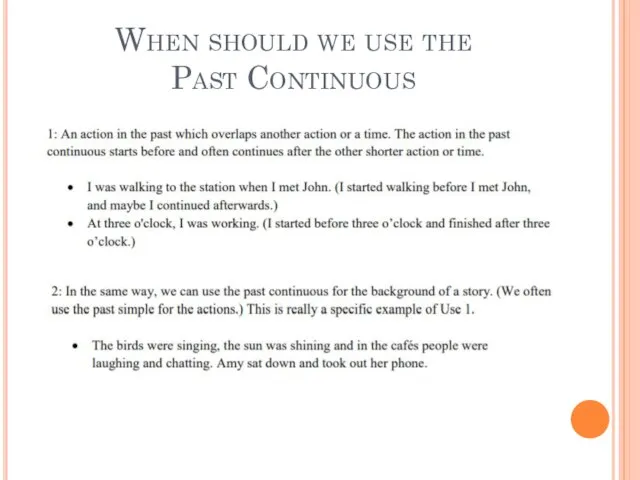 When should we use the Past Continuous