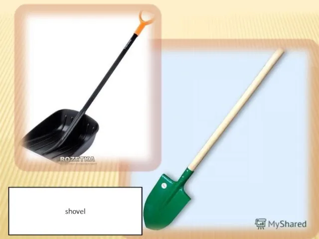 shovel