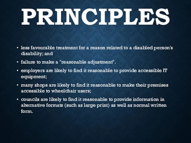 PRINCIPLES less favourable treatment for a reason related to a disabled person's