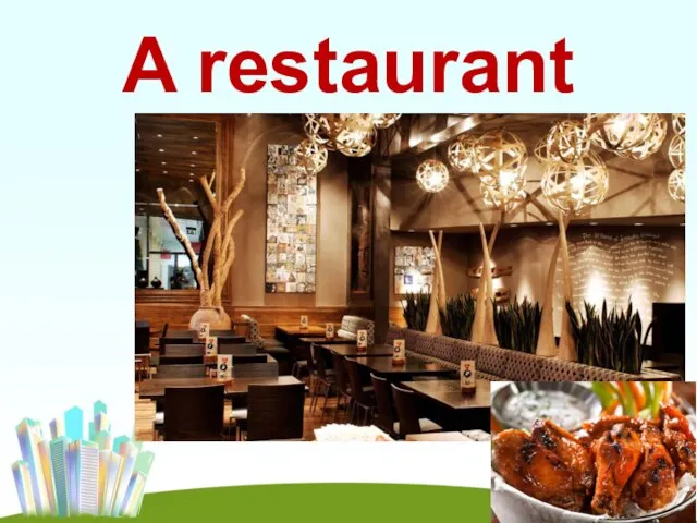 A restaurant