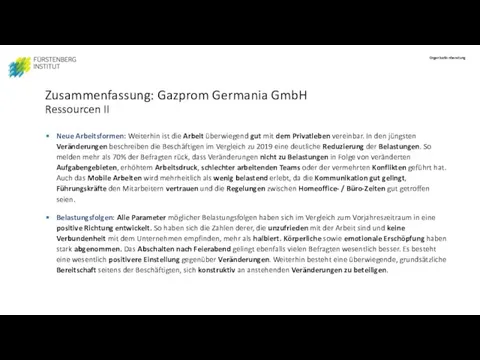Zusammenfassung: Gazprom Germania GmbH Ressourcen II Neue Arbeitsformen: Weiterhin ist die Arbeit