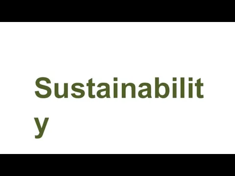 Sustainability