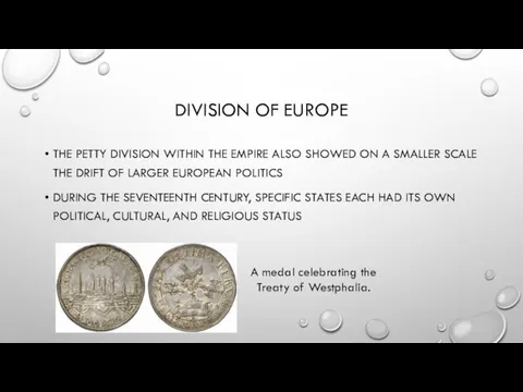 DIVISION OF EUROPE THE PETTY DIVISION WITHIN THE EMPIRE ALSO SHOWED ON