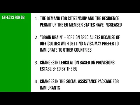 Effects for GB The demand for citizenship and the residence permit of