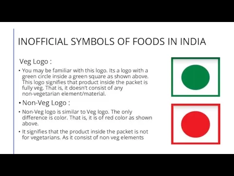 Veg Logo : You may be familiar with this logo. Its a