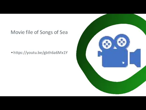 Movie file of Songs of Sea https://youtu.be/gbth6a6Mx1Y