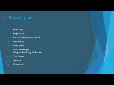 Project plan : Front page Project Plan Basic information on Peter I