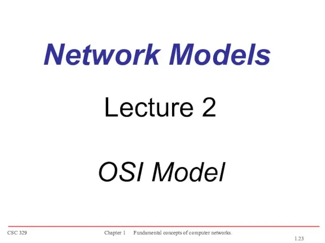 Lecture 2 OSI Model Network Models 1.