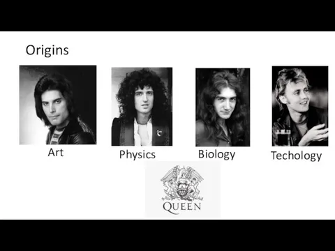 Origins Art Physics Techology Biology