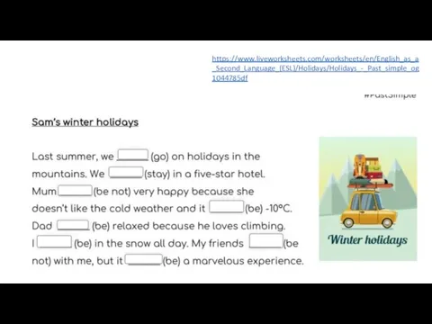 https://www.liveworksheets.com/worksheets/en/English_as_a_Second_Language_(ESL)/Holidays/Holidays_-_Past_simple_og1044785df