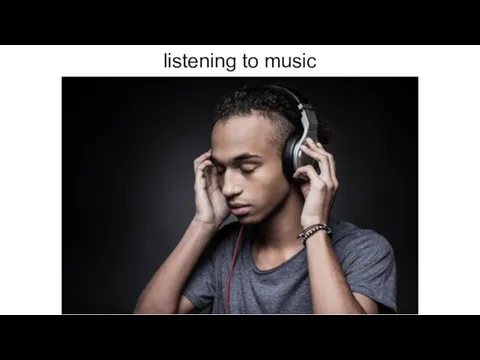 listening to music