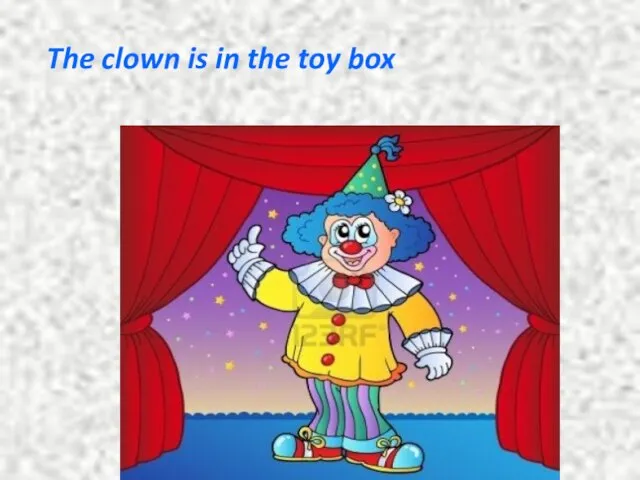The clown is in the toy box