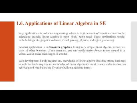 1.6. Applications of Linear Algebra in SE Any applications in software engineering