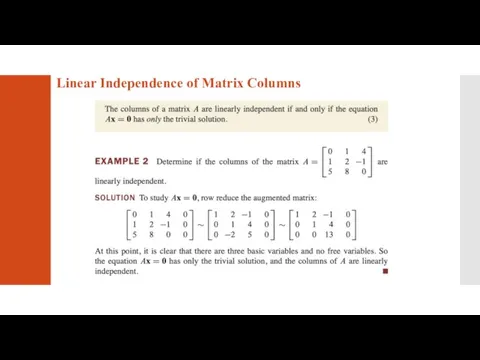 Linear Independence of Matrix Columns