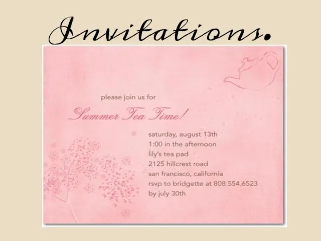 Invitations.