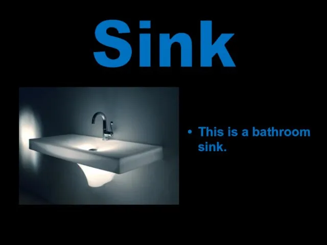 This is a bathroom sink. Sink