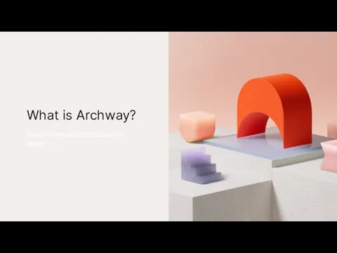 What is Archway? What this video to learn more about the mission