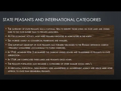 STATE PEASANTS AND INTERNATIONAL CATEGORIES The category of state peasants was a