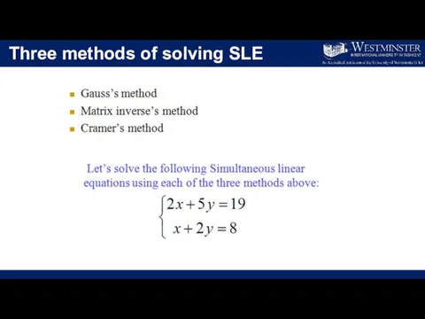 Three methods of solving SLE