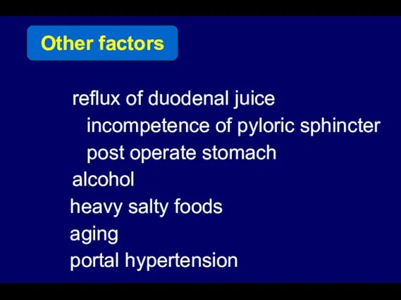 reflux of duodenal juice incompetence of pyloric sphincter post operate stomach alcohol