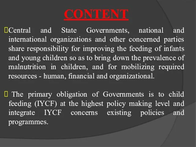 CONTENT Central and State Governments, national and international organizations and other concerned