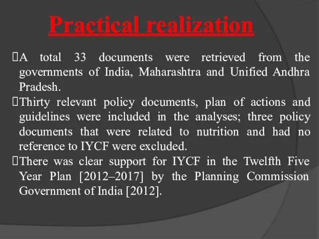 Practical realization A total 33 documents were retrieved from the governments of