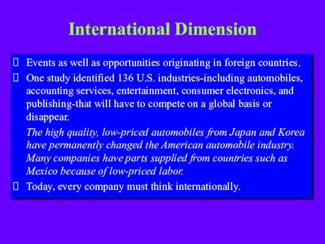 International Dimension Events as well as opportunities originating in foreign countries. One