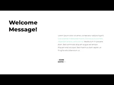 Welcome Message! Lorem ipsum dolor sit amet, consectetur adipiscing elit. Cras placerat