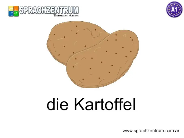 die Kartoffel www.sprachzentrum.com.ar