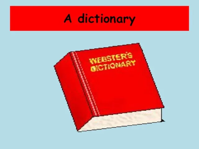 A dictionary