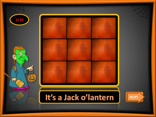 What’s the hidden picture? It’s a Jack o’lantern CHECK NEXT 1/10