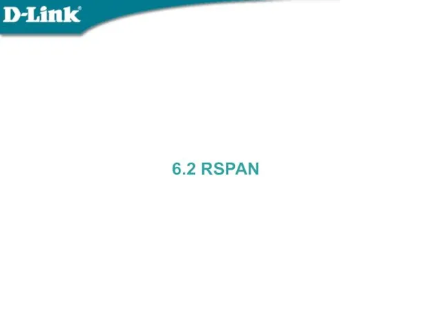 6.2 RSPAN