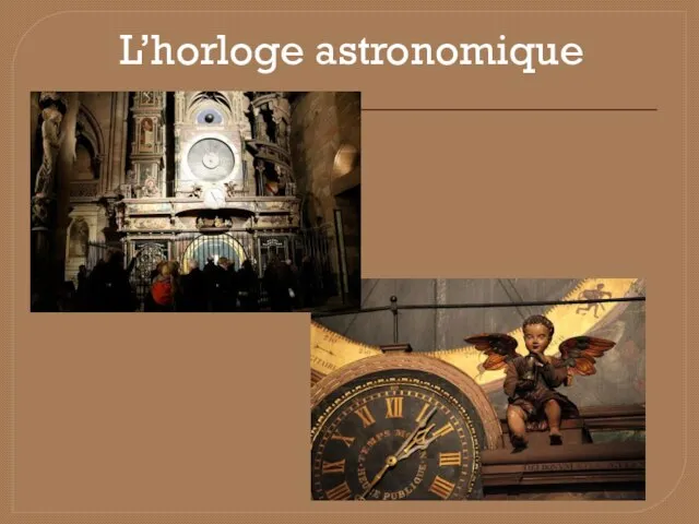 L’horloge astronomique